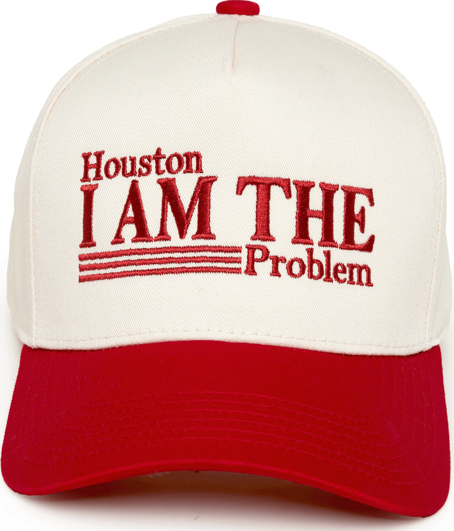 Houston I am the Problem  Hat